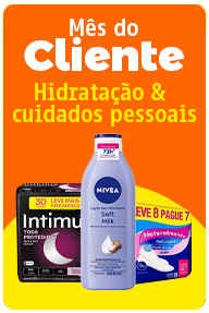 Mês do Cliente - Hidratação e Cuidados Pessoais